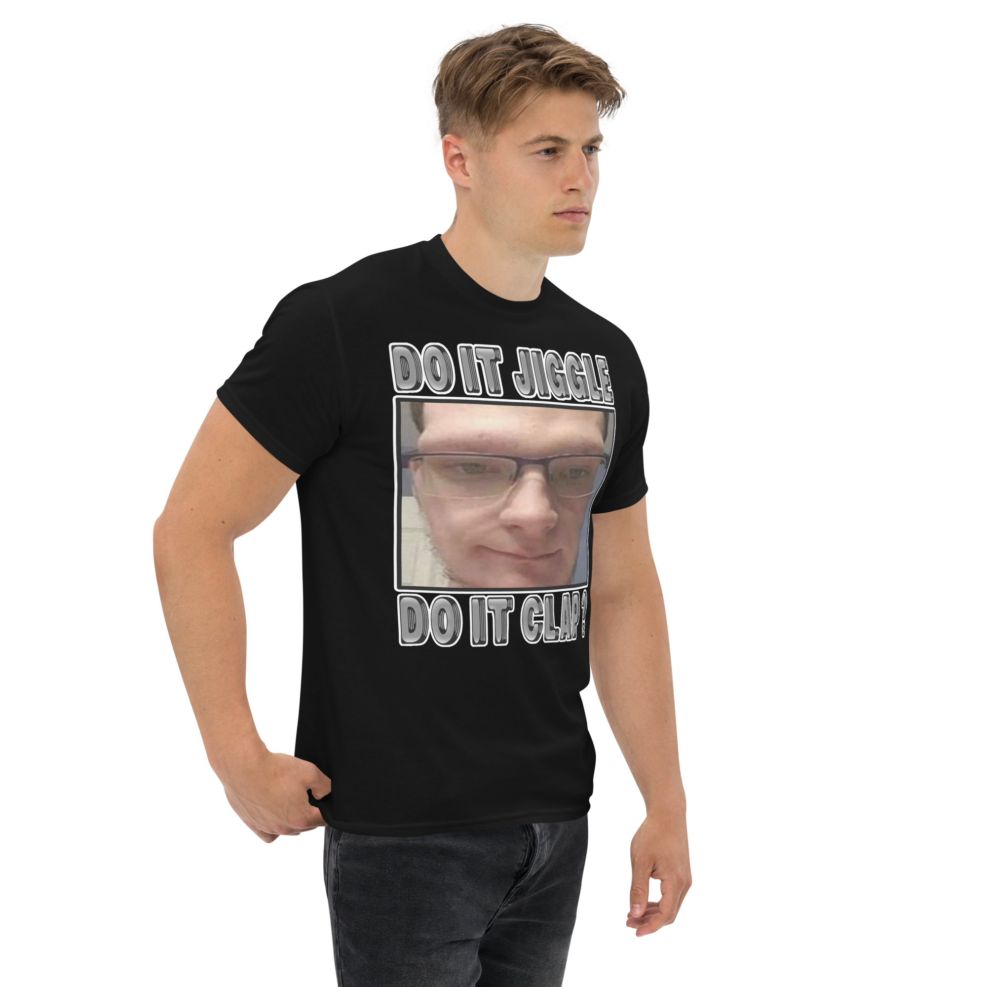 DO IT JIGGLE, DO IT CLAP?